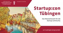 Informationsbild zu der STartup:con in Tübingen mit angegebenem Link und einem Bild von Tübingen